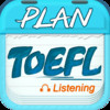 TOEFL Plan-TOEFL Listening