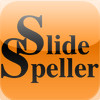 Slide Speller