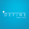 DEFINE Body & Mind