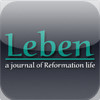 Leben: A Journal of Reformation Life