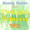 Handy Guide : The Legend of Zelda Twilight Princess