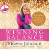Winning Balance (by Shawn Johnson)