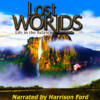 Lost Worlds Life in the Balance Narrated by Harrison Ford - A Travel App