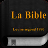 La Bible (Louise segond) + Audio