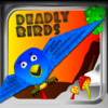 DeadlyBirds