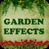 Garden Effects