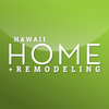 Hawaii Home + Remodeling