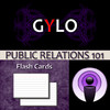 Public Relations 101 Flashcards - GYLO Study Aids