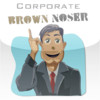 Corporate Brown Noser