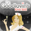 Dr. Goodlovin's Love Test