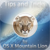 Tips & Tricks for OS X Mountain Lion