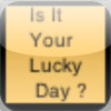Is It Your Lucky Day