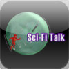 Sci-Fi Talk - The Sci-Fi News And Interview App