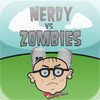 Nerdy vs Zombies