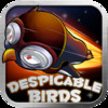 Despicable Birds - Bird Defense Game