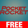 Pocket Rocket FREE