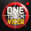 OneTouch Video