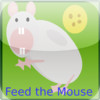 Feed the Mouse