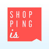 ShoppingIS - Shopping is FUN, SHARE and SOCIAL