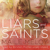 Liars And Saints (by Maile Meloy)