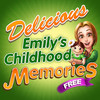 Delicious - Emily's Childhood Memories - FREE