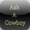 Ask A Cowboy