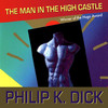 The Man in the High Castle (by Philip K. Dick)