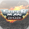 Super Man Bob