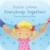 Katie Loves Everybody Together