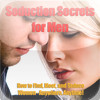 Top Dating - Seduction Secrets for Men