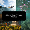 Felix's Survival Guide
