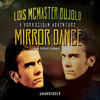 Mirror Dance (by Lois McMaster Bujold)