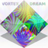 Vortex Dream