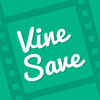 VineSave - save unlimited Vine videos