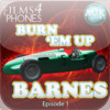 Burn 'Em Up Barnes- Episode 1 'King of the Dirt Tracks ' - Films4Phones