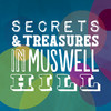 Secrets and Treasures in Muswell Hill