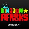 Kingdom Afrocks -AFROBEAT-