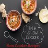Slow Cooker Recipes - Healthy Crock-Pot Recipes