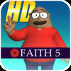 FAITH 5 HD
