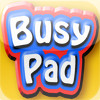 Busy Pad