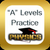 Physics GCE 'A' Levels Practice