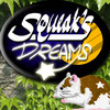 Squeak's Dreams