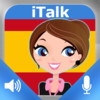 iTalk Spanish: Conversation guide - Learn to speak a language with audio phrasebook, vocabulary expressions, grammar exercises and tests for english speakers HD