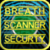 Breath Scanner Security