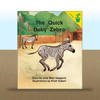 The Quick Baby Zebra by Julie Blair Haggerty