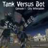 Tank Vs Robot 1 : City Streets