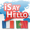 iSayHello French - Portuguese (Europe)