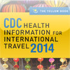 CDC Health Information for International Travel 2014 - The Yellow Book (FREE Sample)