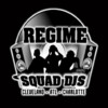 Regime Squad DJs