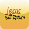 Jesus Christ Will Return